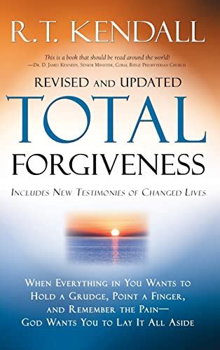 Total Forgiveness: Kendall, R T: 9781636411835: Books.